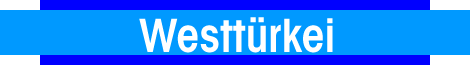 Westtürkei